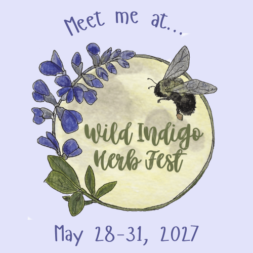This is the Wild Indigo Herb Fest logo featuring a wild indigo plant, the moon, and a bee and it says me at Wild Indigo Herb Fest on May 28-31, 2027.
